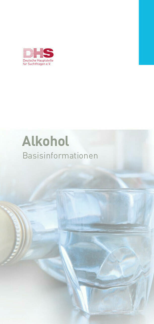 Titel der DHS-Broschüre "Alkohol Basisinformationen"