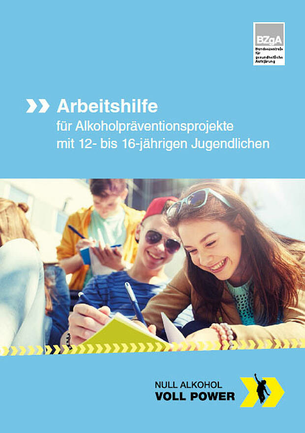 Titel der Arbeitshilfe für Präventionsprojekte mit "Null Alkohol - Voll Power"